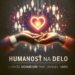 Humanost na Delo: Donacija koja Menja Živote